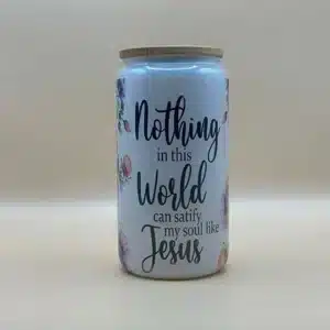 Nothing in This World Religious Glass Tumbler